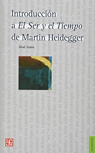 9789681624446: INTRODUCCIN A EL SER Y EL TIEMPO DE MARTIN HEIDEGGER