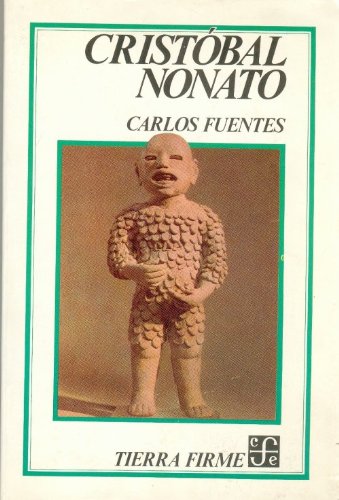 Beispielbild fr Cristobal Nonato / Christopher Unborn (Tierra Firme) zum Verkauf von medimops