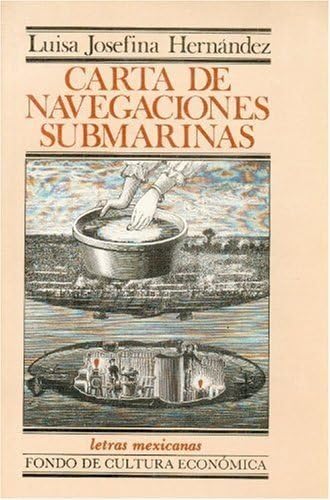 Imagen de archivo de Carta De Navegaciones Submarinas (Letras Mexicanas) a la venta por Persephone's Books