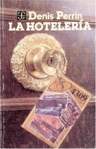 9789681625313: HOTELERIA, LA (SIN COLECCION)