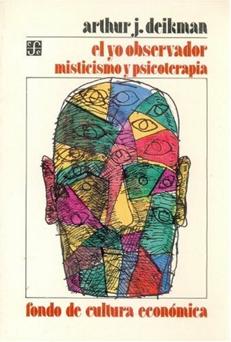 El yo observador: misticismo y psicoterapia (9789681625856) by [???]