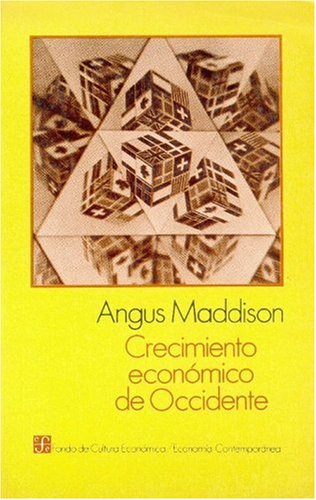 9789681626631: Crecimiento econmico de Occidente : experiencia comparativa en Europa y los Estados Unidos (Spanish Edition)