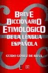 Beispielbild fr Breve diccionario etimologico de la lengua espaola : 10 000 zum Verkauf von Iridium_Books