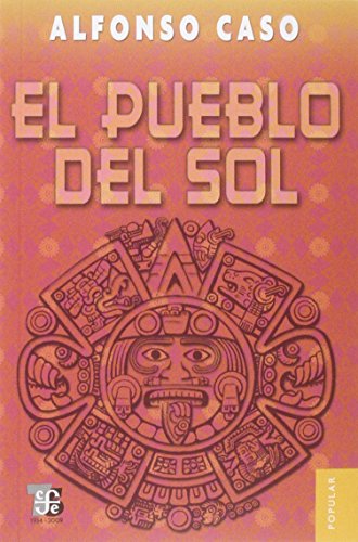 9789681629014: El pueblo del Sol (Spanish Edition)