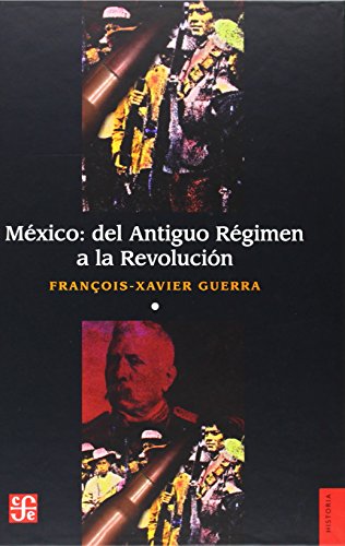 México del Antiguo Régimen a la revolución 2 Vols.