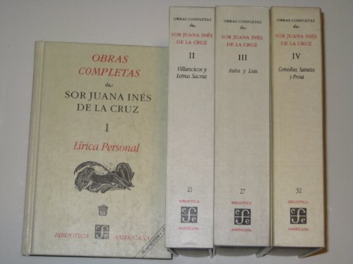 Obras completas de Sor Juana Ines de la Cruz, Tomos 1 al 4. Complete Set - DE LA CRUZ, SOR JUANA INES