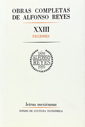 9789681631956: Obras completas, XXIII: Ficciones