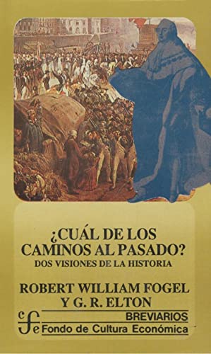 Stock image for Cul de los caminos al pasado? Dos visiones de la historia. for sale by Librera Juan Rulfo -FCE Madrid