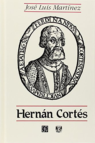 9789681633301: Hernn Corts (Spanish Edition)