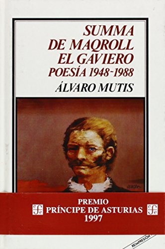 Summa de Maqroll El Gaviero: Poesia, 1948-1988 (Siri Pengajian Dan Pendidikan Utusan) (9789681633622) by [???]