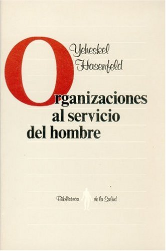 Stock image for Organizaciones al servicio del hombre for sale by Librera Juan Rulfo -FCE Madrid