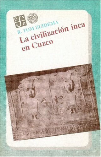 Stock image for La civilizacin inca en Cuzco for sale by Librera Juan Rulfo -FCE Madrid