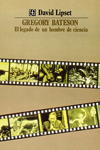 Stock image for GREGORY BATESON : EL LEGADO DE UN HOMBRE DE CIENCIA for sale by Librerias Prometeo y Proteo