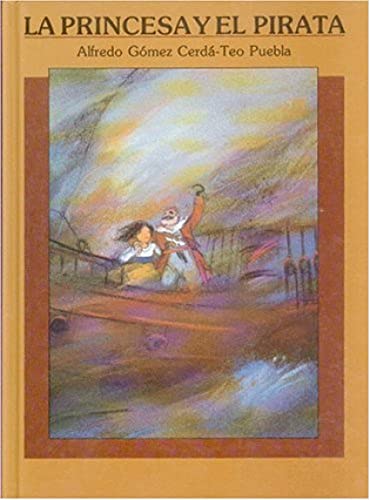 Imagen de archivo de La princesa y el pirata (Spanish Edition) a la venta por mountain