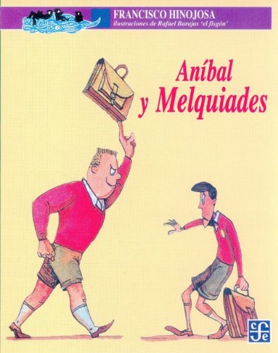 9789681636777: Anibal y Melquiades