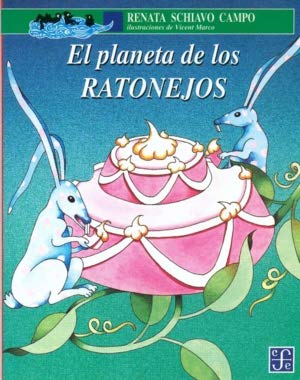 El Planeta de los Rattonejo (9789681637491) by Fabio MorÃ¡bito