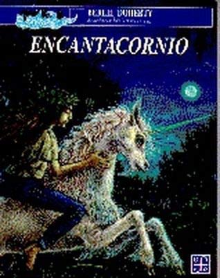 Imagen de archivo de Encantacornio a la venta por Librera Juan Rulfo -FCE Madrid