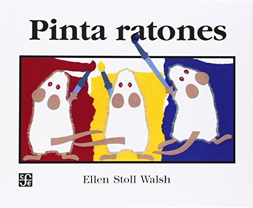 Beispielbild fr Pinta ratones (Mouse Paint) (Spanish Edition) zum Verkauf von SecondSale