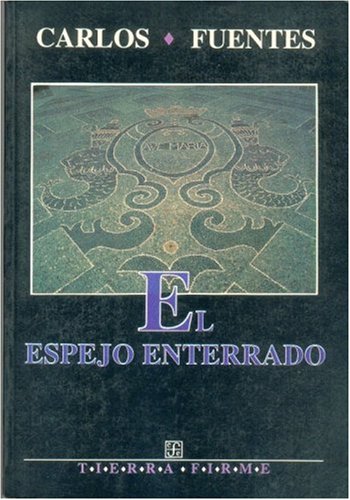 Stock image for El espejo enterrado for sale by SecondSale