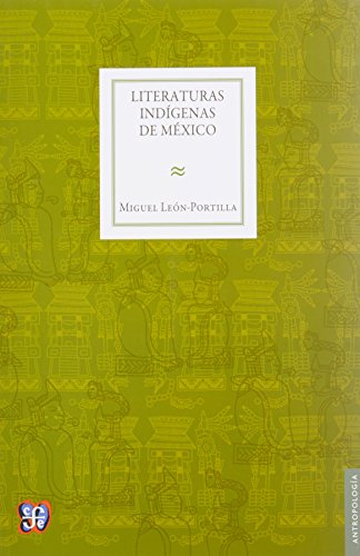 Imagen de archivo de Literaturas indígenas de México a la venta por Better World Books