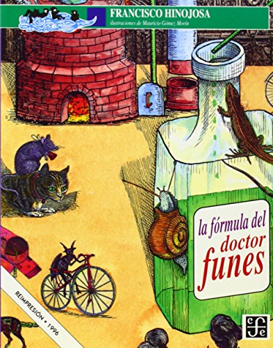 Beispielbild fr La frmula del doctor Funes (Spanish Edition) zum Verkauf von Goodwill Books