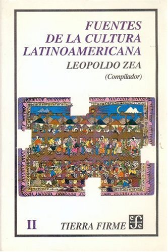 9789681641061: Fuentes de la cultura latinoamericana, II