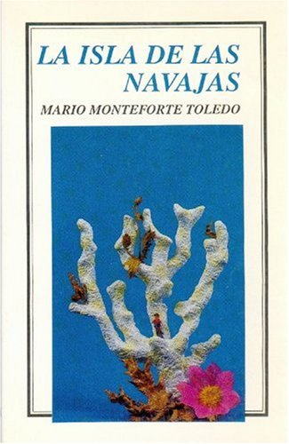 9789681641368: La Isla de Las Navajas (TIERRA FIRME, 11)