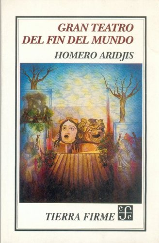 Stock image for Gran teatro del fin del mundo (Spanish Edition) for sale by -OnTimeBooks-
