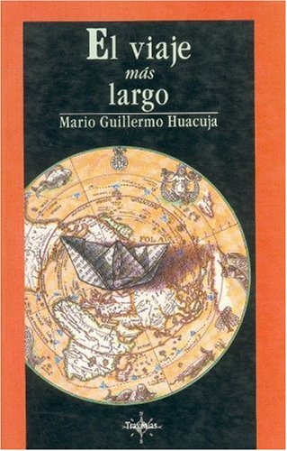 9789681641726: El viaje ms largo (Spanish Edition)