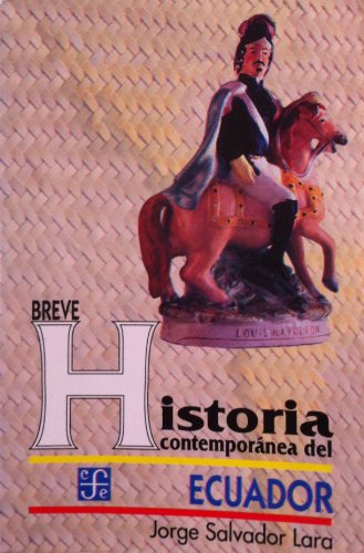 9789681641740: BREVE HISTORIA CONTEMPORANEA DE ECUADOR (SIN COLECCION)