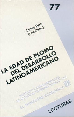 Imagen de archivo de La Edad de plomo del desarrollo latinoamericano / a la venta por Puvill Libros