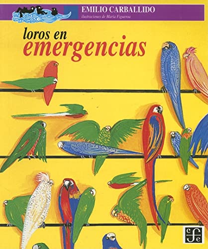 Stock image for Loros en emergencias (Spanish Edition) for sale by Half Price Books Inc.