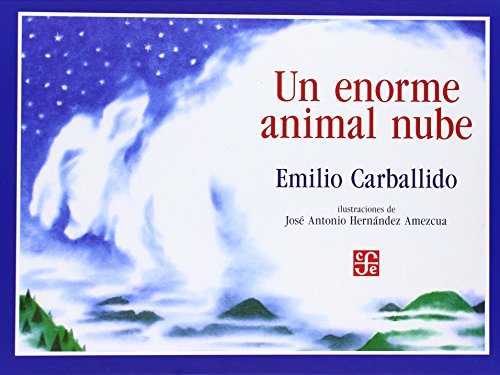 Imagen de archivo de Un enorme animal nube (Especiales de a la Orilla del Viento) (Spanish Edition) a la venta por Wonder Book