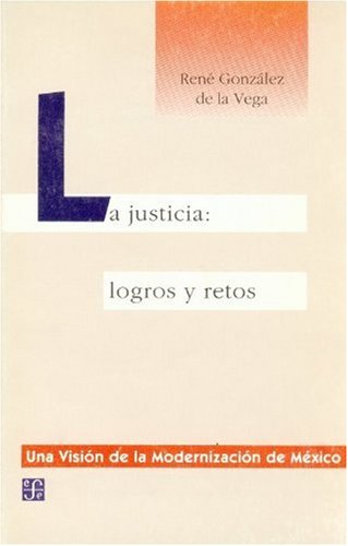 Stock image for La Justicia: Logros Y Retos for sale by Karl Theis