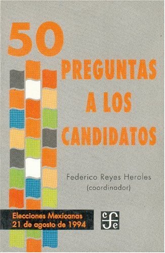 Imagen de archivo de Cincuenta preguntas a los candidatos. a la venta por Librera Juan Rulfo -FCE Madrid