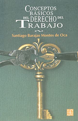 Imagen de archivo de Conceptos bsicos del derecho del trabajo (Spanish Edition) a la venta por GF Books, Inc.