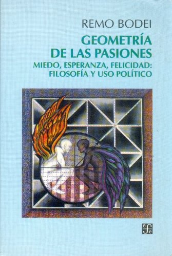 9789681645045: Geometria De Las Pasiones (SIN COLECCION)