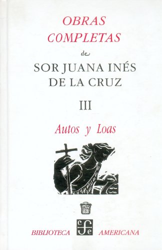 Stock image for Obras completas, III. Autos y loas (Spanish Edition) for sale by GF Books, Inc.