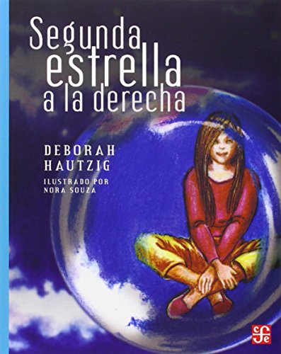 Stock image for Segunda Estrella a la Derecha for sale by Better World Books: West