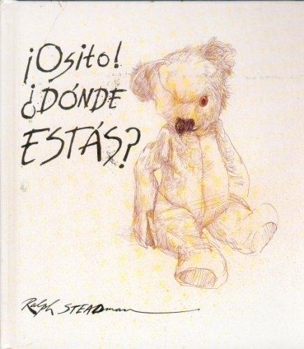 Â¡Osito! Â¿dÃ³nde estÃ¡s? (Spanish Edition) (9789681645564) by Steadman Ralph