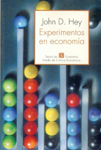 9789681646189: Experimentos En Economia