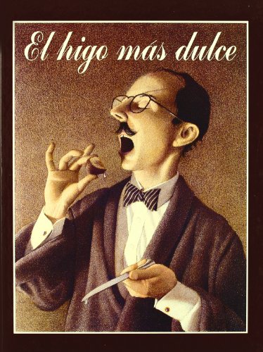 Imagen de archivo de El Higo Mas Dulce (Especiales de a la Orilla del Viento) (Spanish Edition) a la venta por Hippo Books