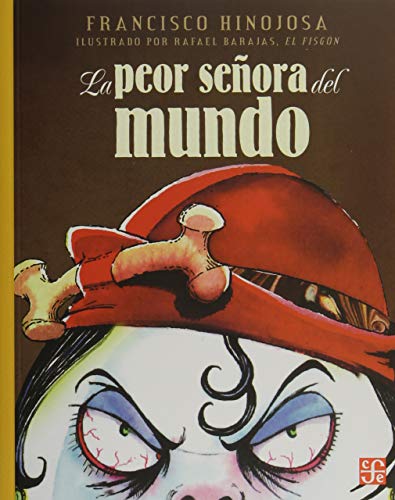 9789681647056: La Peor Seora Del Mundo (A La Orilla Del Viento)