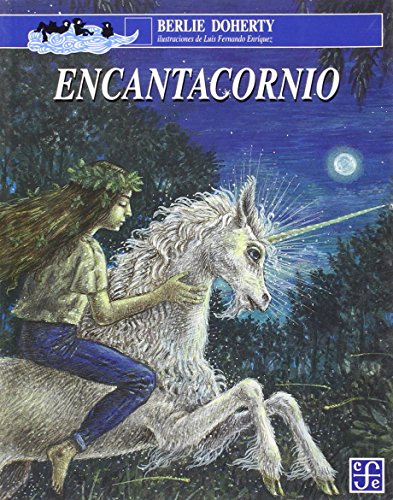 9789681647070: Encantacornio (Spanish Edition)