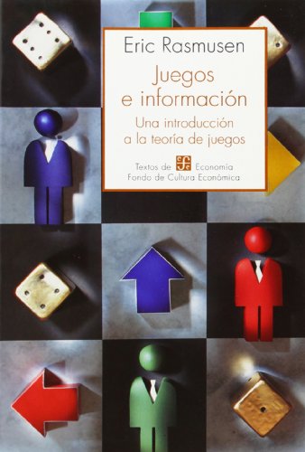Beispielbild fr Juegos e informacion : una introduccion a la teoria de juego zum Verkauf von Iridium_Books