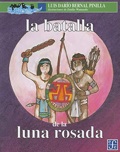 Imagen de archivo de La batalla de la luna rosada (Spanish Edition) a la venta por GF Books, Inc.