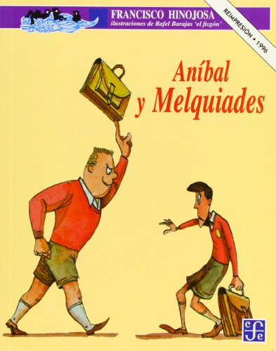 9789681647643: Anbal y Melquiades (Spanish Edition)