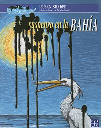 Stock image for Suspenso en la baha (A la Orilla del Viento) (Spanish Edition) for sale by Ergodebooks