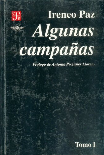 9789681648206: Algunas campaas, tomo I (Spanish Edition)