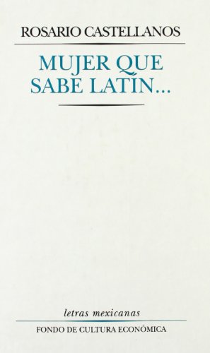 Imagen de archivo de Mujer que sabe latn. (Spanish Edition) a la venta por New Legacy Books